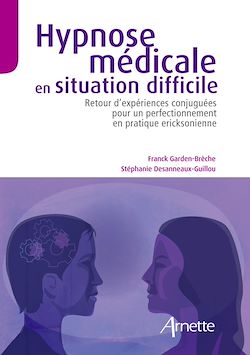 Télécharger le livre :  Hypnose médicale en situation difficile