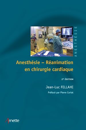 Téléchargez le livre :  Anesthésie-réanimation en chirurgie cardiaque (2e édition)