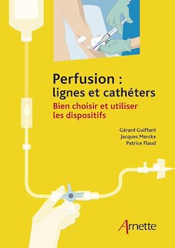 Télécharger le livre :  Perfusion : lignes et cathéters