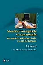 Télécharger le livre :  Anesthésie locorégionale en traumatologie