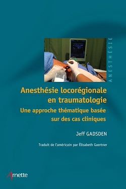 Télécharger le livre :  Anesthésie locorégionale en traumatologie