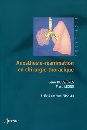 Téléchargez le livre :  Anesthésie-réanimation en chirurgie thoracique