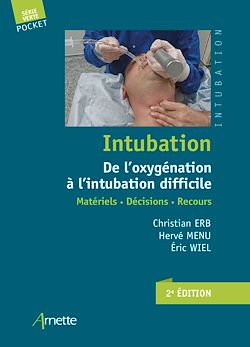 Télécharger le livre :  Intubation. De l'oxygénation à l'intubation difficile (2e édition)