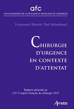 Télécharger le livre :  Chirurgie d'urgence en contexte d'attentat