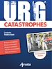 Télécharger le livre :  URG' Catastrophes