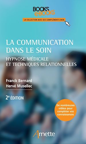 Téléchargez le livre :  La communication dans le soin (2e édition)
