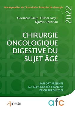 Télécharger le livre :  Chirurgie oncologique digestive du sujet âgé