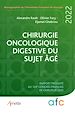 Télécharger le livre :  Chirurgie oncologique digestive du sujet âgé