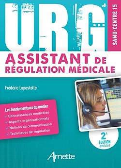 Télécharger le livre :  URG' Assistant de Régulation Médicale (2e édition)