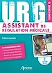 Télécharger le livre :  URG' Assistant de Régulation Médicale (2e édition)