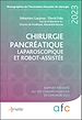 Télécharger le livre :  Chirurgie pancréatique laparoscopique et robot-assistée