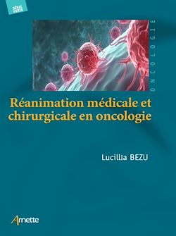 Télécharger le livre :  Réanimation médicale et chirurgicale en oncologie