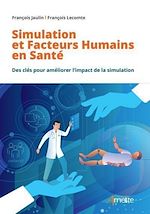 Télécharger le livre :  Simulation et Facteurs Humains en Santé
