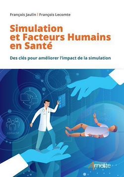 Télécharger le livre :  Simulation et Facteurs Humains en Santé