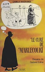 Télécharger le livre :  Le Curé de Marlecourt