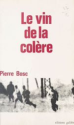 Télécharger le livre :  Le Vin de la colère