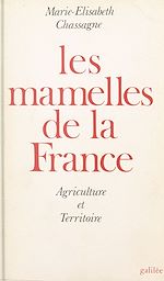 Télécharger le livre :  Les mamelles de la France