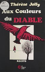 Télécharger le livre :  Aux couleurs du diable