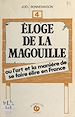 Télécharger le livre :  Éloge de la magouille ou L'art et la manière de se faire élire en France