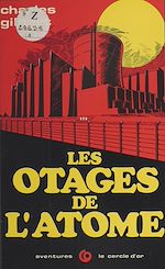 Télécharger le livre :  Les otages de l'atome