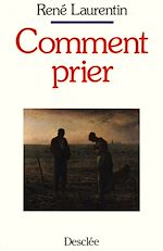 Télécharger le livre :  Comment prier