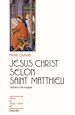 Télécharger le livre :  Jésus-Christ selon saint Matthieu