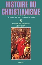 Télécharger le livre :  Le temps des confessions (1530-1620)