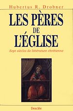 Télécharger le livre :  Les Pères de l'Église
