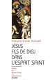 Télécharger le livre :  Jésus fils de Dieu dans l'Esprit Saint