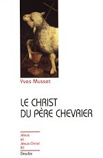 Télécharger le livre :  Le Christ du Père Chevrier