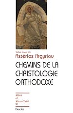 Télécharger le livre :  Chemins de la christologie orthodoxe