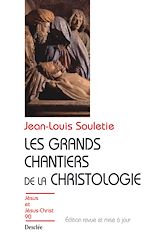 Télécharger le livre :  Les grands chantiers de la christologie