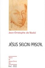 Télécharger le livre :  Jésus selon Pascal