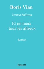 Télécharger le livre :  Et on tuera tous les affreux