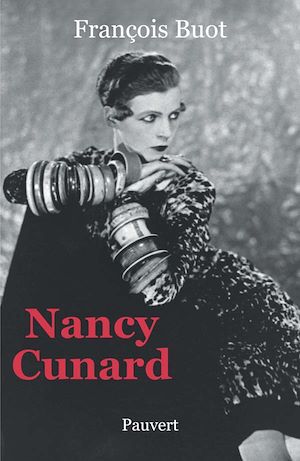 Nancy Cunard | Buot, François. Auteur