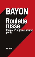 Télécharger le livre :  Roulette russe