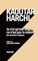 Télécharger le livre :  Je n'ai qu'une langue et ce n'est pas la mienne
