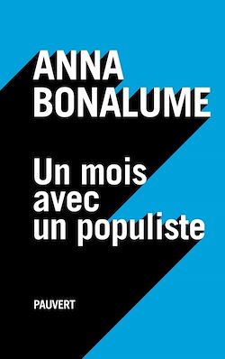 Télécharger le livre :  Un mois avec un populiste