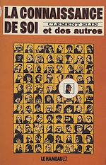 Télécharger le livre :  La connaissance de soi et des autres