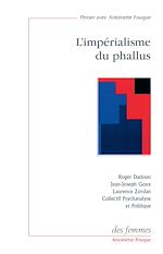 Télécharger le livre :  L'impérialisme du phallus