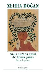 Télécharger le livre :  Nous aurons aussi de beaux jours