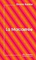 Télécharger le livre :  La Malcastrée (éd. poche)