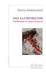 Télécharger le livre :  Face à la destruction
