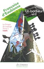 Télécharger le livre :  Un bonheur viril