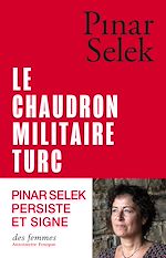 Télécharger le livre :  Le chaudron militaire turc