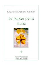 Télécharger le livre :  Le papier peint jaune