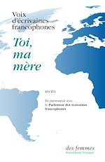 Télécharger le livre :  Toi, ma mère