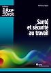 Télécharger le livre :  Santé et sécurité au travail