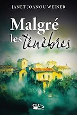 Télécharger le livre :  Malgré les ténèbres