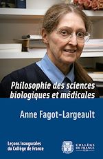 Télécharger le livre :  Philosophie des sciences biologiques et médicales